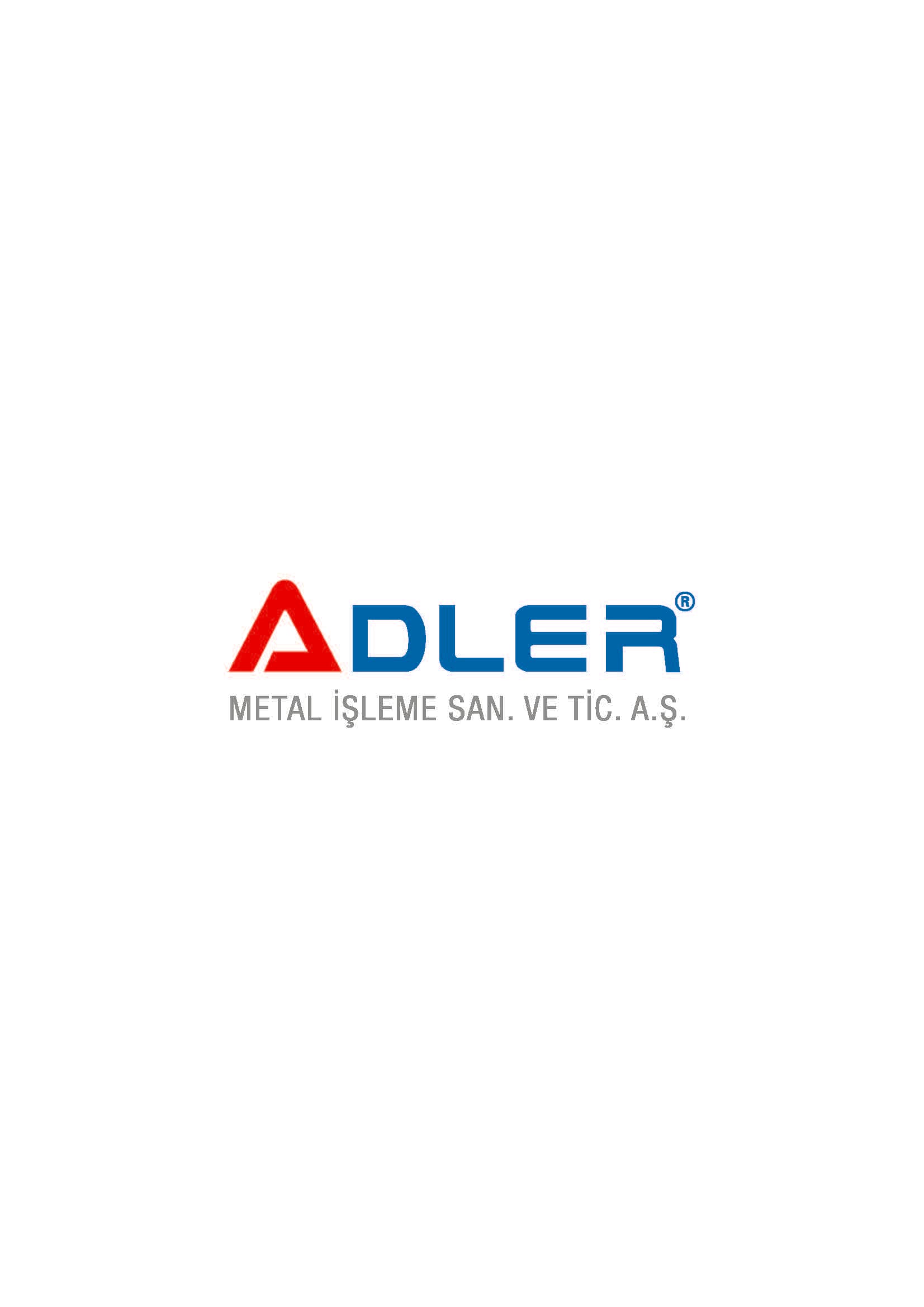 ADLER MAKİNA METAL İŞLEME SAN. VE TİC. A.Ş.