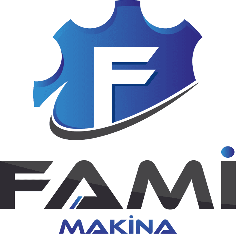 FAMİ MAKİNA SANAYİ VE TİCARET LİMİTED ŞİRKETİ