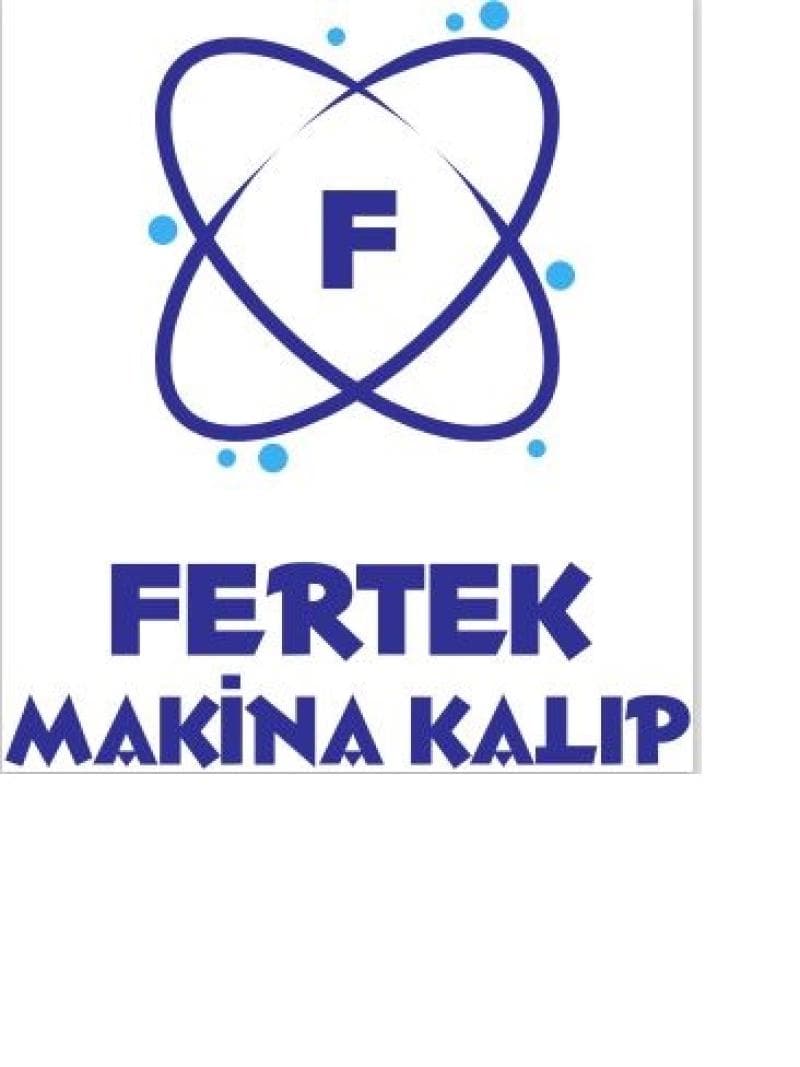 FERTEK MAKİNA KALIP SANAYİ VE TİCARET LİMİTED ŞİRKETİ