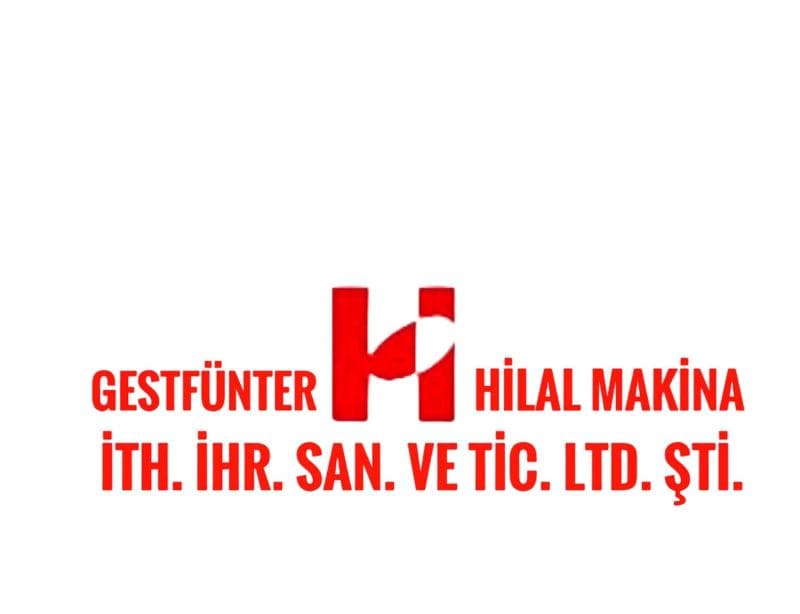 GESTFÜNTER HİLAL MAKİNA İTH. İHR. SAN VE TİC. LTD. ŞTİ.