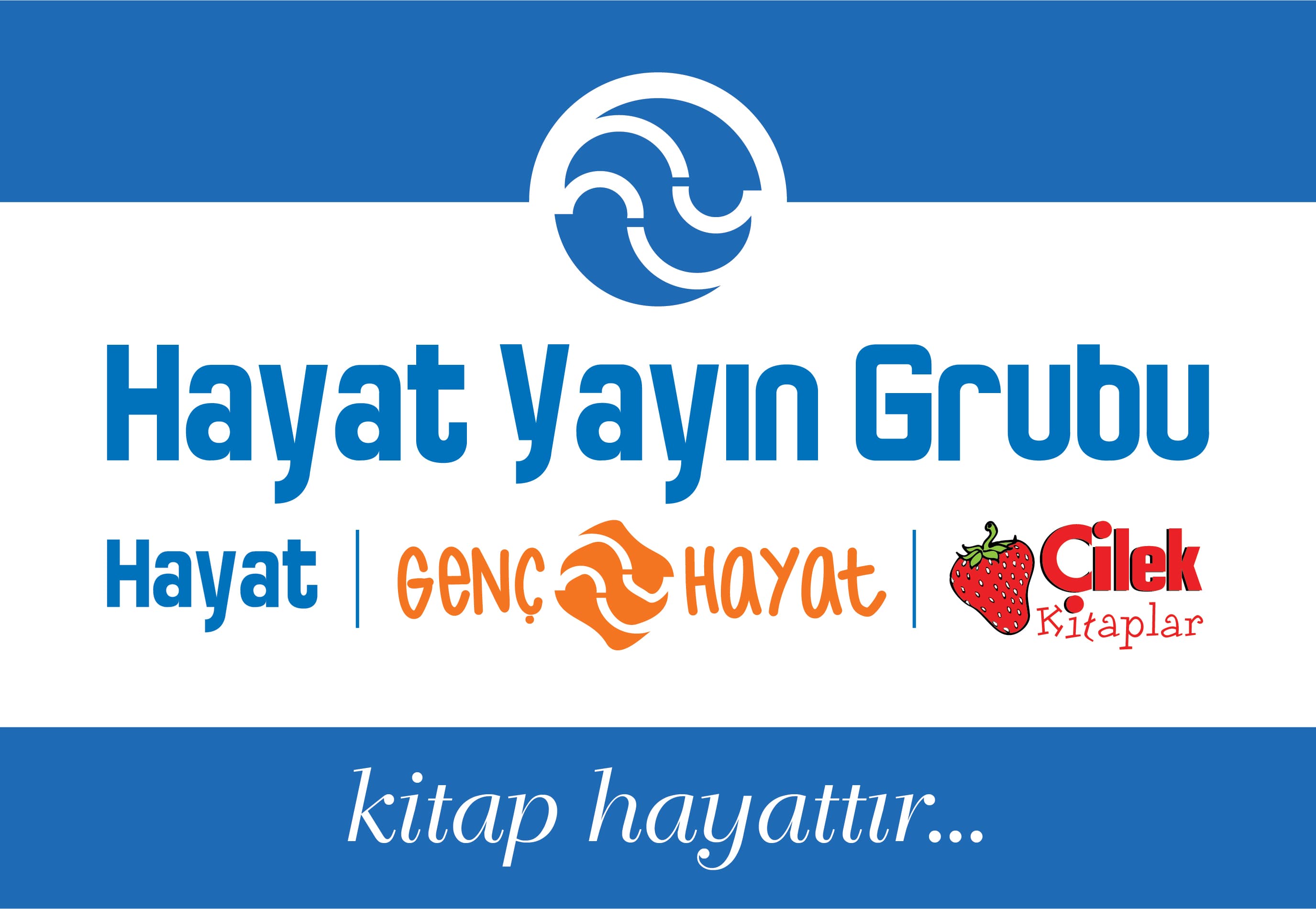 HAYAT YAYINCILIK İLETİŞİM YAPIM EĞİTİM HİZMETLERİ VE TİCARET ANONİM ŞİRKETİ