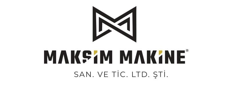 MAKSİM MAKİNE SANAYİ VE TİCARET LİMİTED ŞİRKETİ