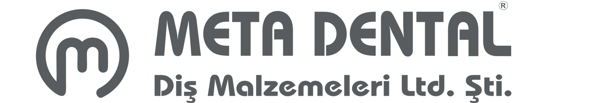 META DENTAL DİŞ MALZ. SAN. İTH. İHR. LTD. ŞTİ.