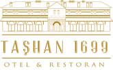 TAŞHAN 1699 OTEL VE RESTAURANT