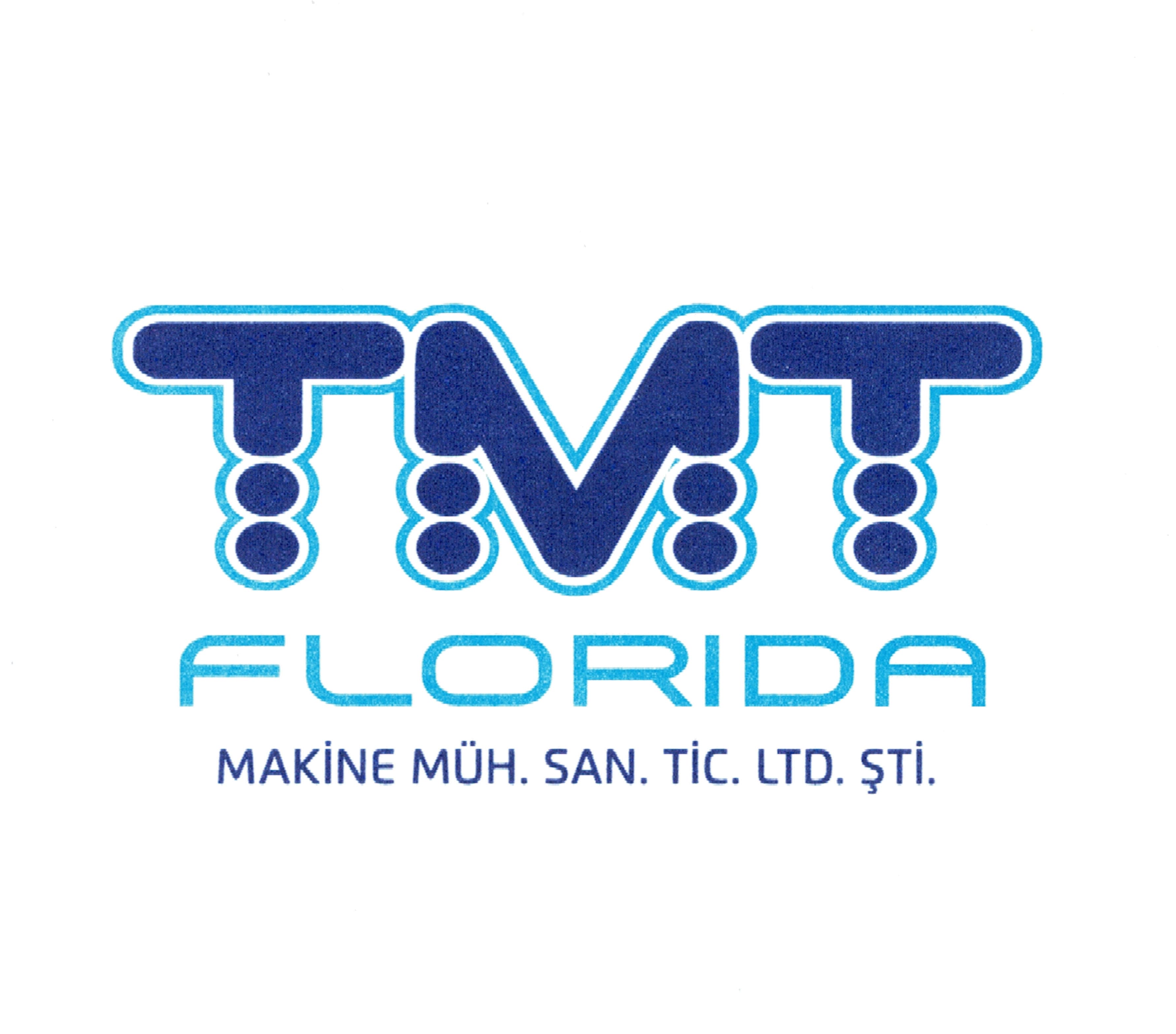 TMT FLORIDA MAKİNE MÜHENDİSLİK SAN. TİC. LTD. ŞTİ.
